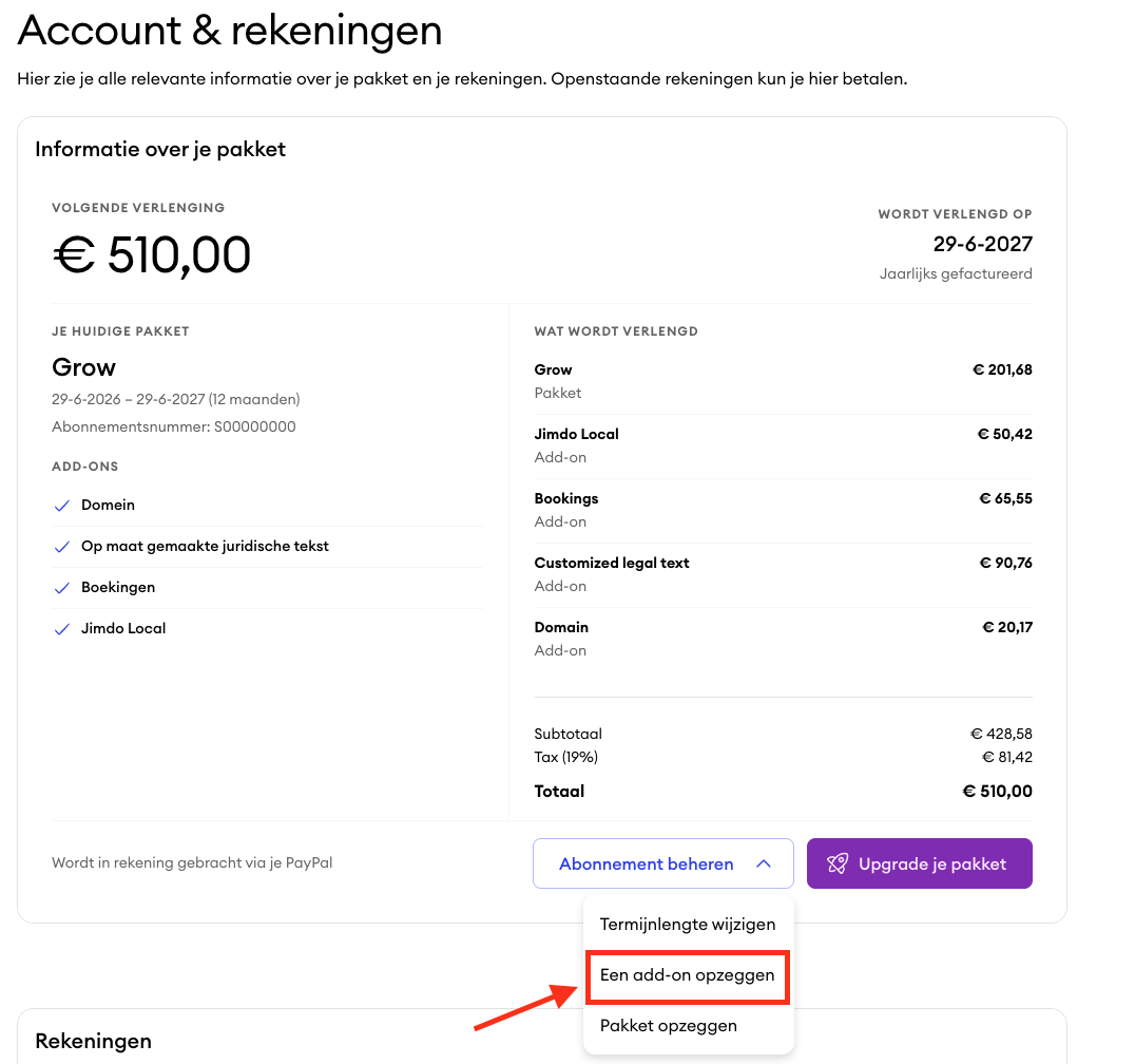 Pakket & rekeningen overzicht met het uitgeklapte menu Abonnement beheren, waarin de optie Een add-on opzeggen duidelijk is gemarkeerd.