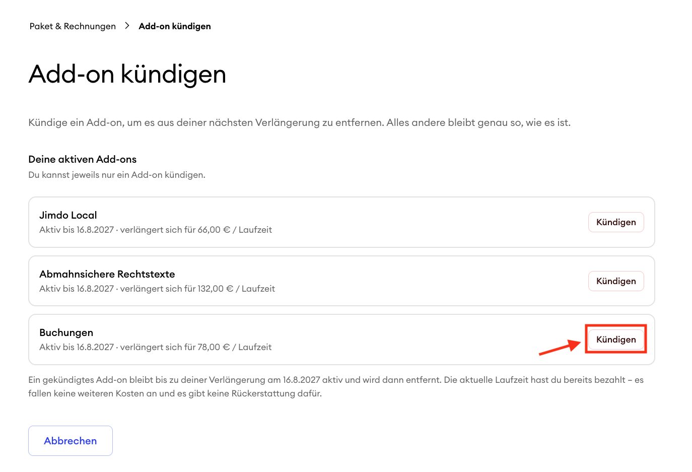 Auswahlseite mit einer Liste aktiver Add-ons, bei der der Kündigen-Button neben einem Add-on hervorgehoben ist, um die Kündigung zu bestätigen.