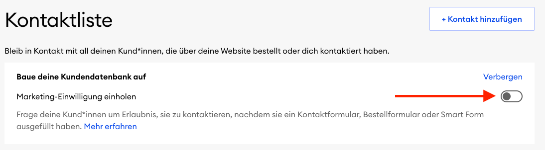 Einstellungen der Kontaktliste im Dashboard mit hervorgehobenem Schalter zur Aktivierung der Marketing-Einwilligung. Ein Pfeil zeigt auf die entsprechende Option.